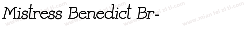 Mistress Benedict Br字体转换